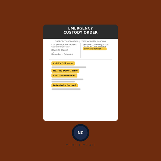 North Carolina Emergency Custody Order — Merge Template