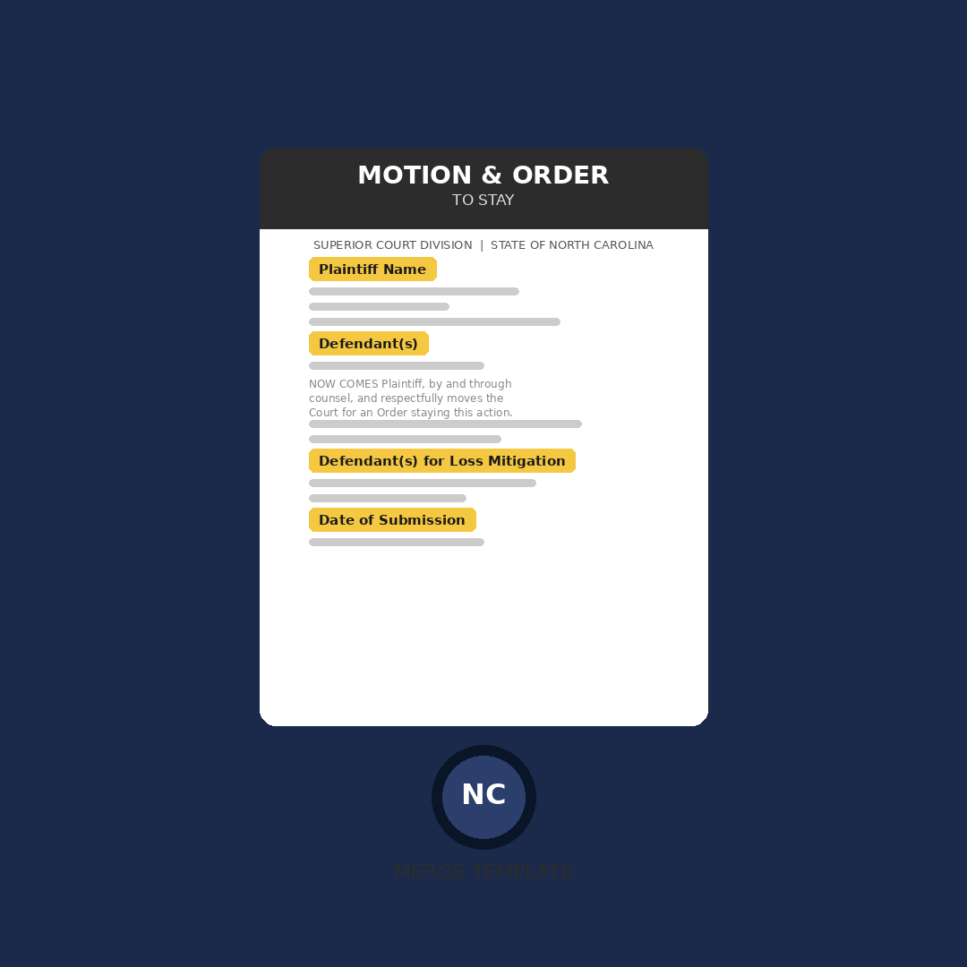 North Carolina Motion and Order to Stay — Merge Template